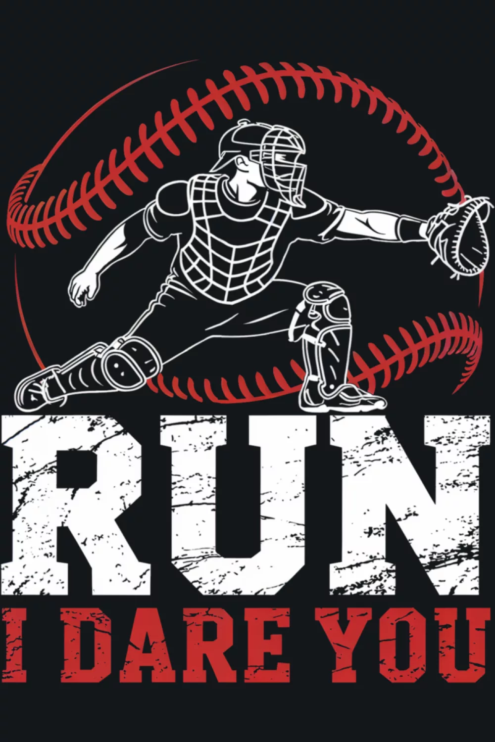 Catcher shouting with both run and steal phrases around them