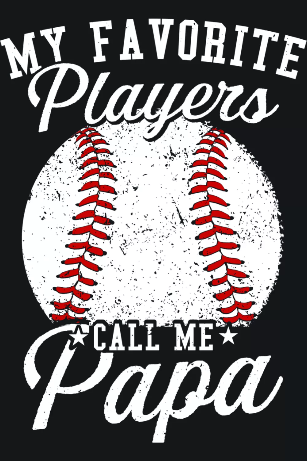 Proud papa baseball phrase with a clean layout that feels easy to wear anywhere.
