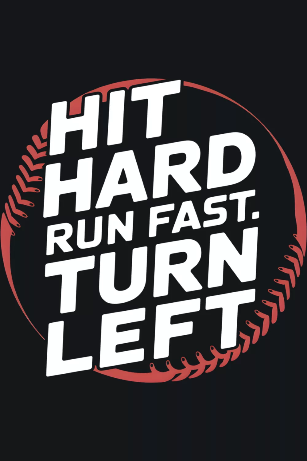 Bold baseball quote for men and boys with strong type and a confident, sporty feel.