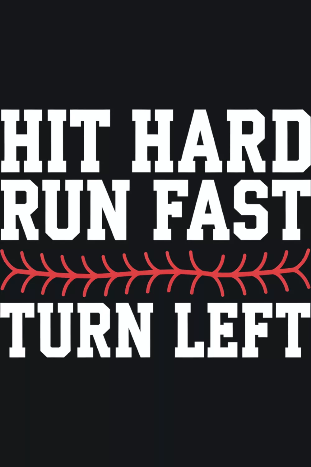 Classic baseball quote badge with bold type that feels game ready and easy to style.