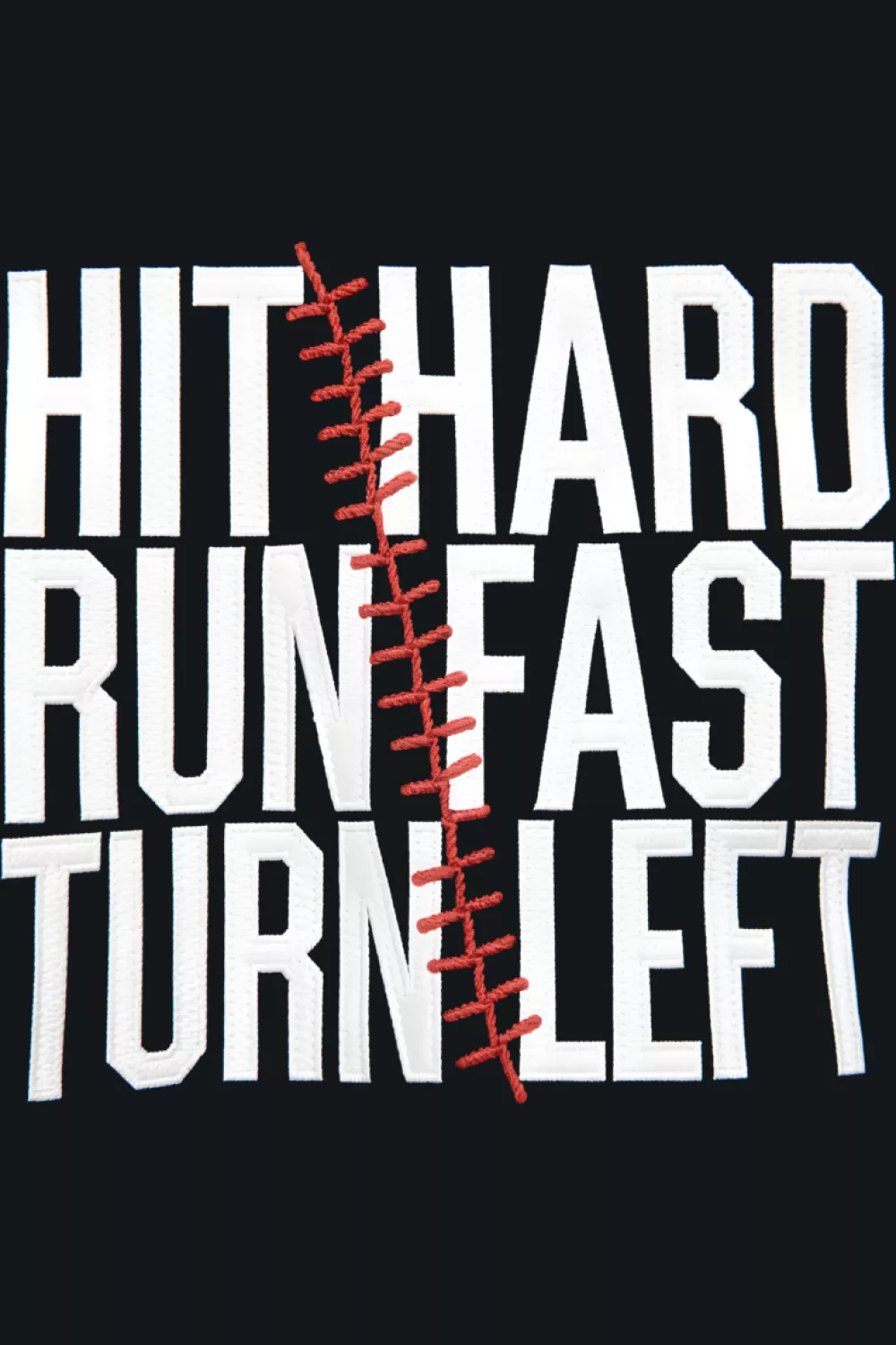 Bold baseball quote with a strong badge shape and crisp lettering for clear visibility.