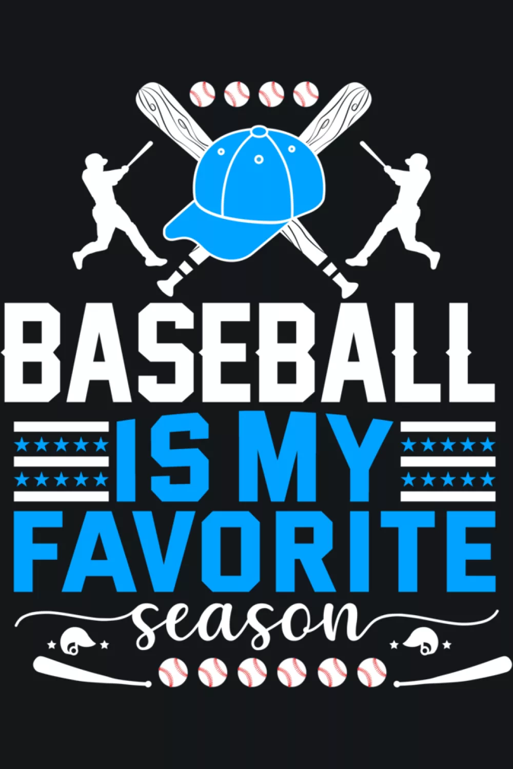 Baseball Is My Favorite Season print with crossed bats and bright blue glow.