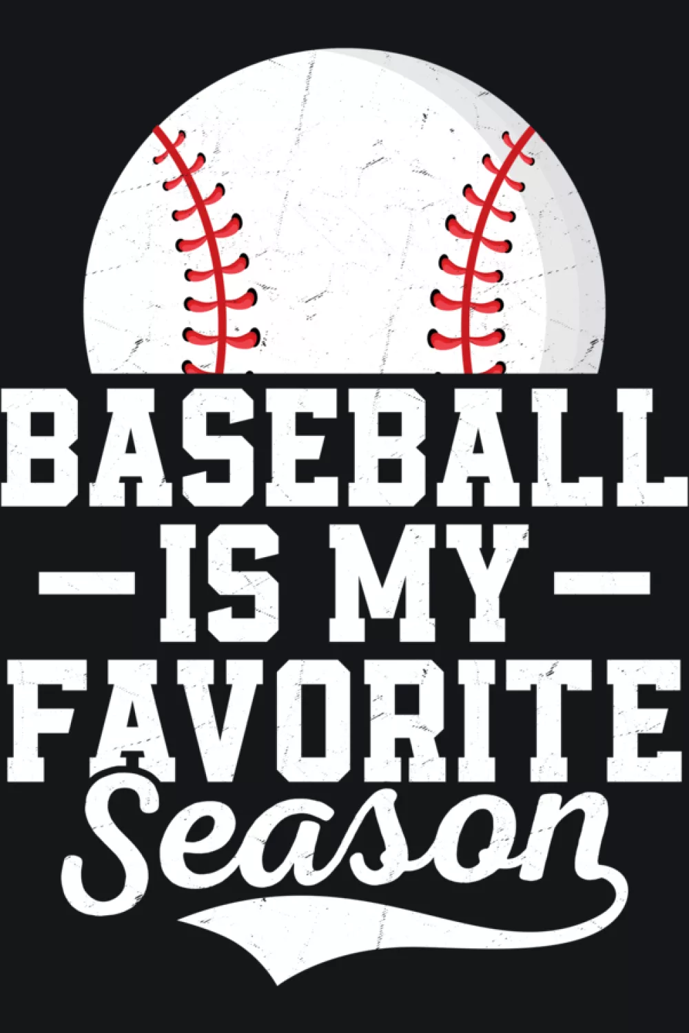 Sport fan softball version of Baseball Is My Favorite Season.
