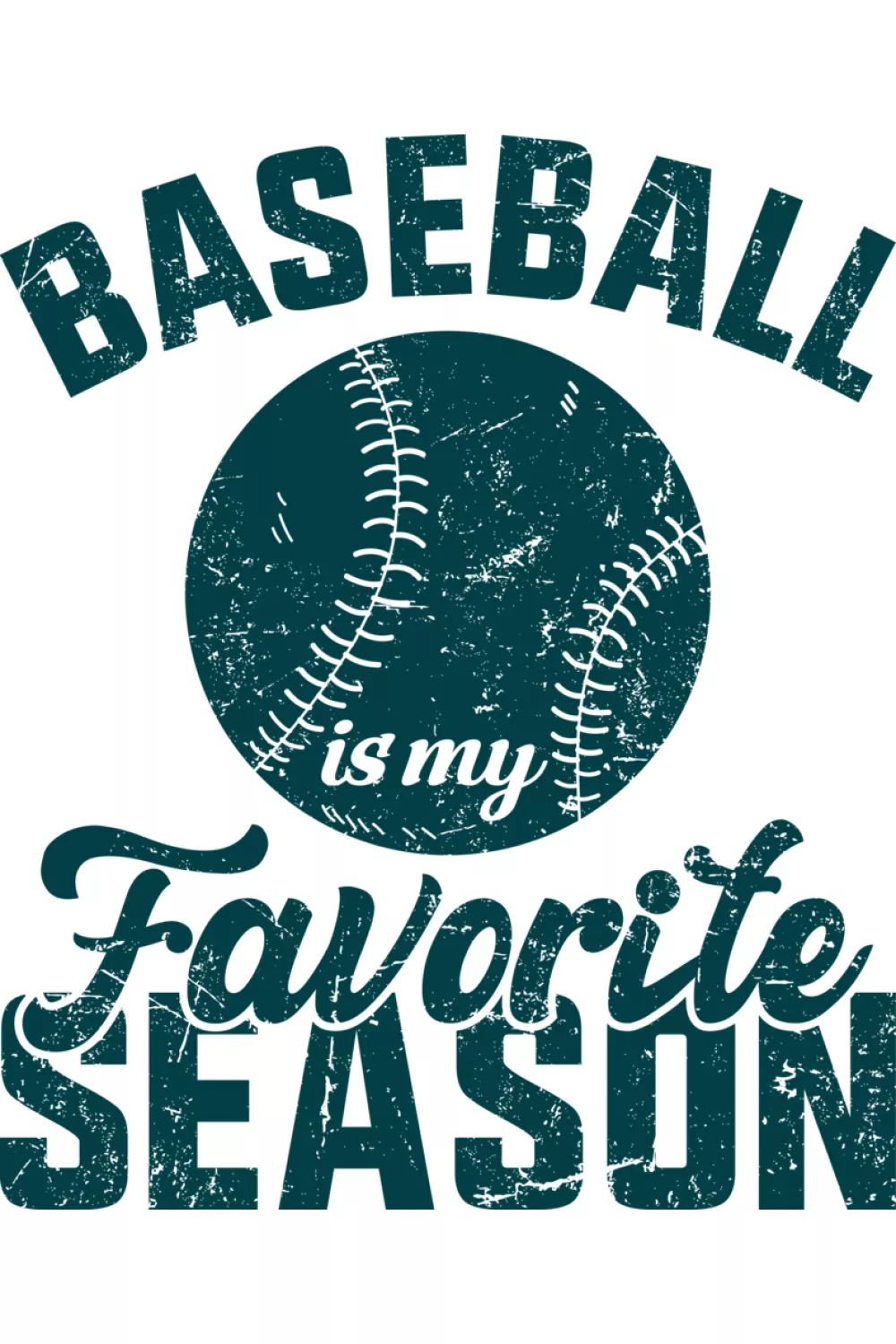 Vintage funny Baseball Is My Favorite Season saying tee.