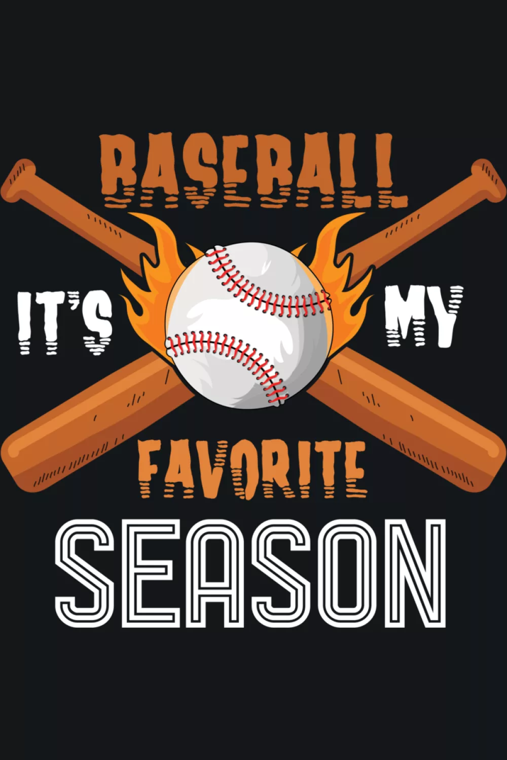 Softball and teeball Baseball It's My Favorite Season design.