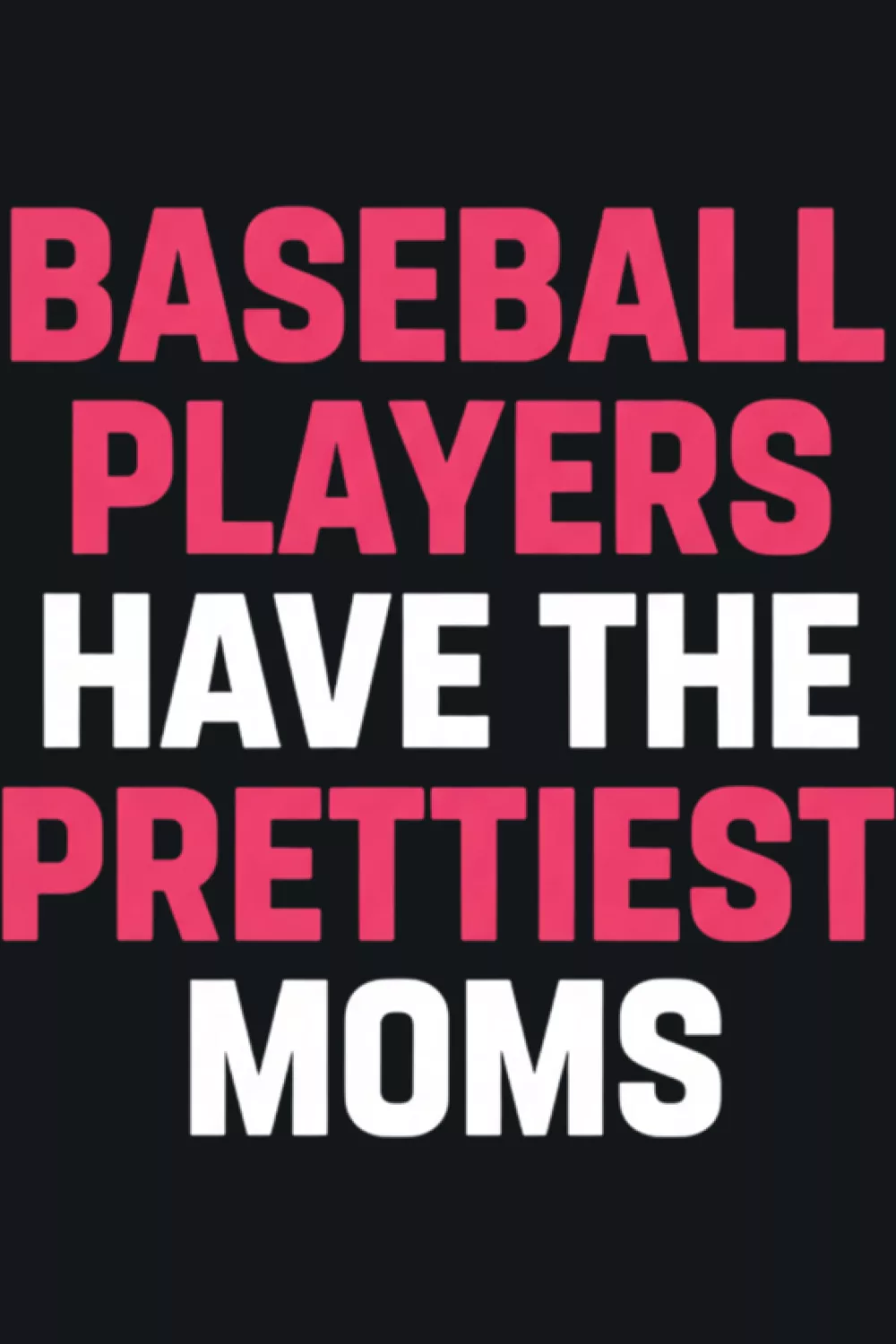 Baseball mom pride statement with a confident vibe for stands, errands, and team meetups.