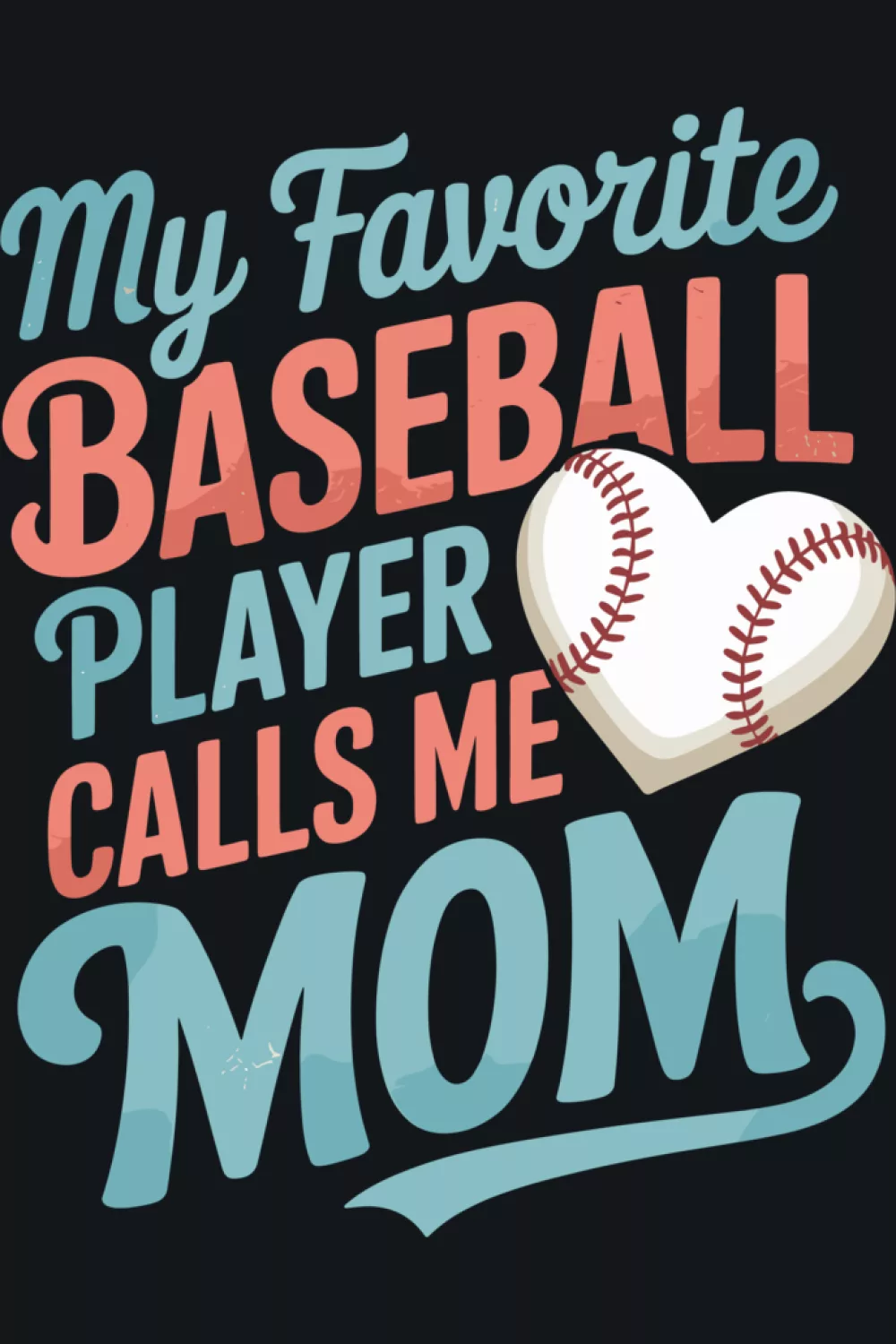 Baseball mom phrase with large word mom and smaller supporting text.