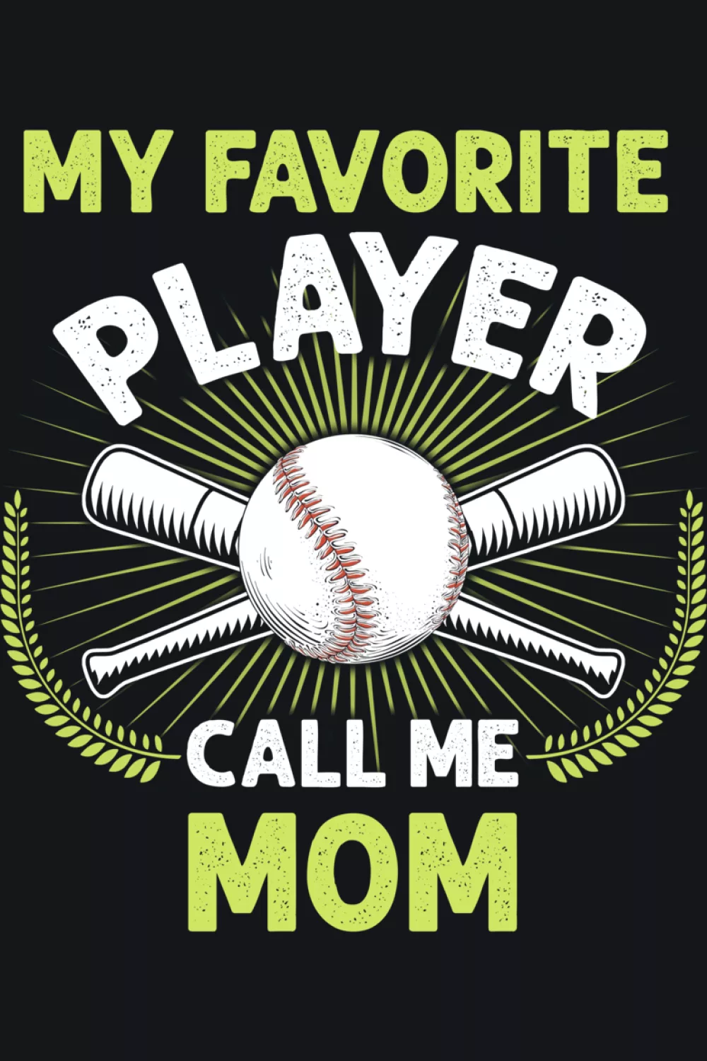 Baseball design that says my favorite player calls me mom with vintage inspired style and holiday feel for parents cheering from the stands.