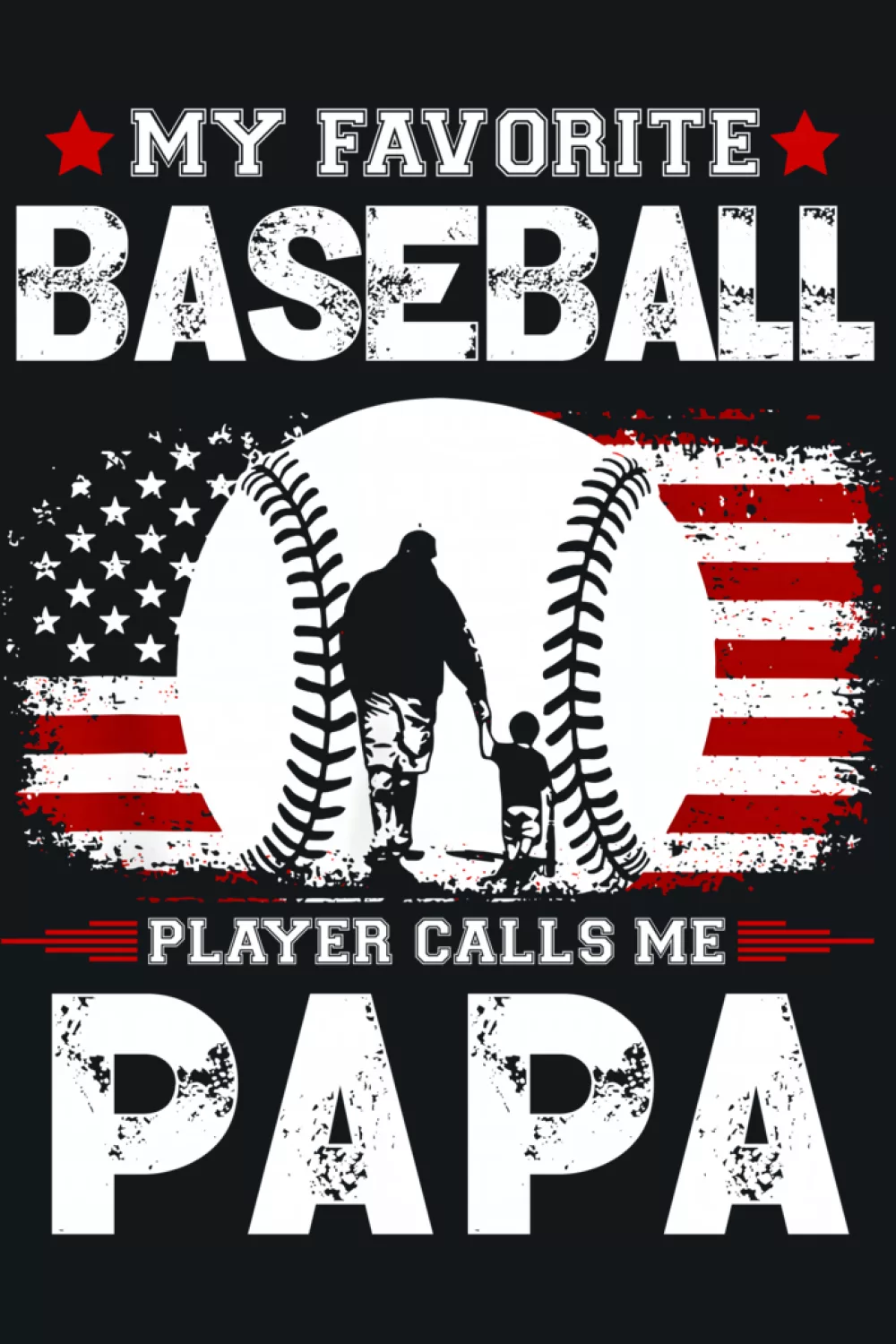 Papa grandpa baseball quote with a gift ready feel that works for special weekends and celebrations.