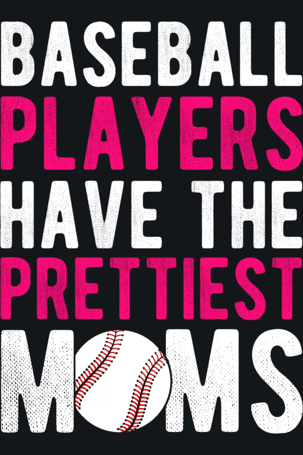 Home run energy statement for moms who love loud cheers and big moments at the field.