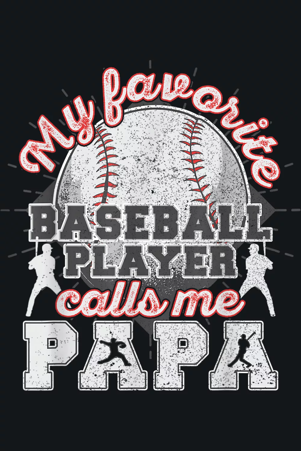 Proud papa baseball phrase with a clean layout that feels easy to wear anywhere.
