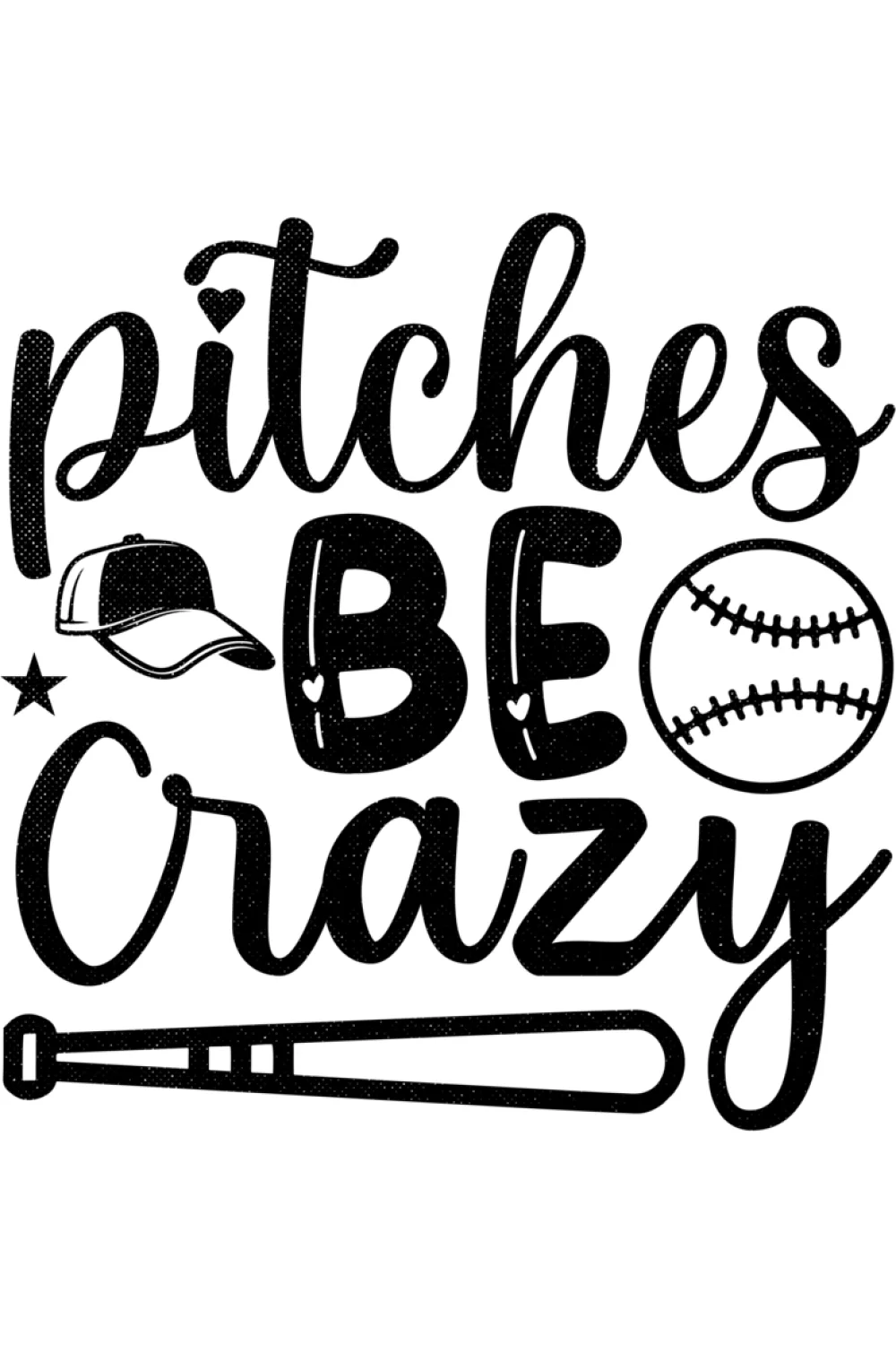 Pitches Be Crazy baseball sport humor shirt with bold text.