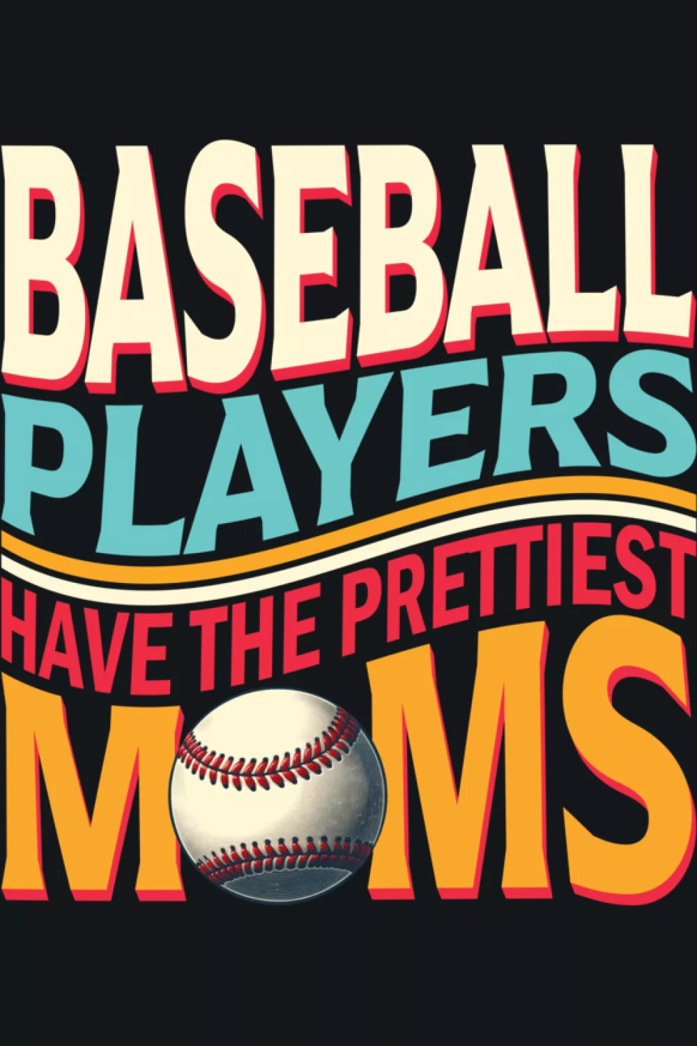 Supportive baseball mom saying with a sweet tone for parents who love cheering from the first pitch.
