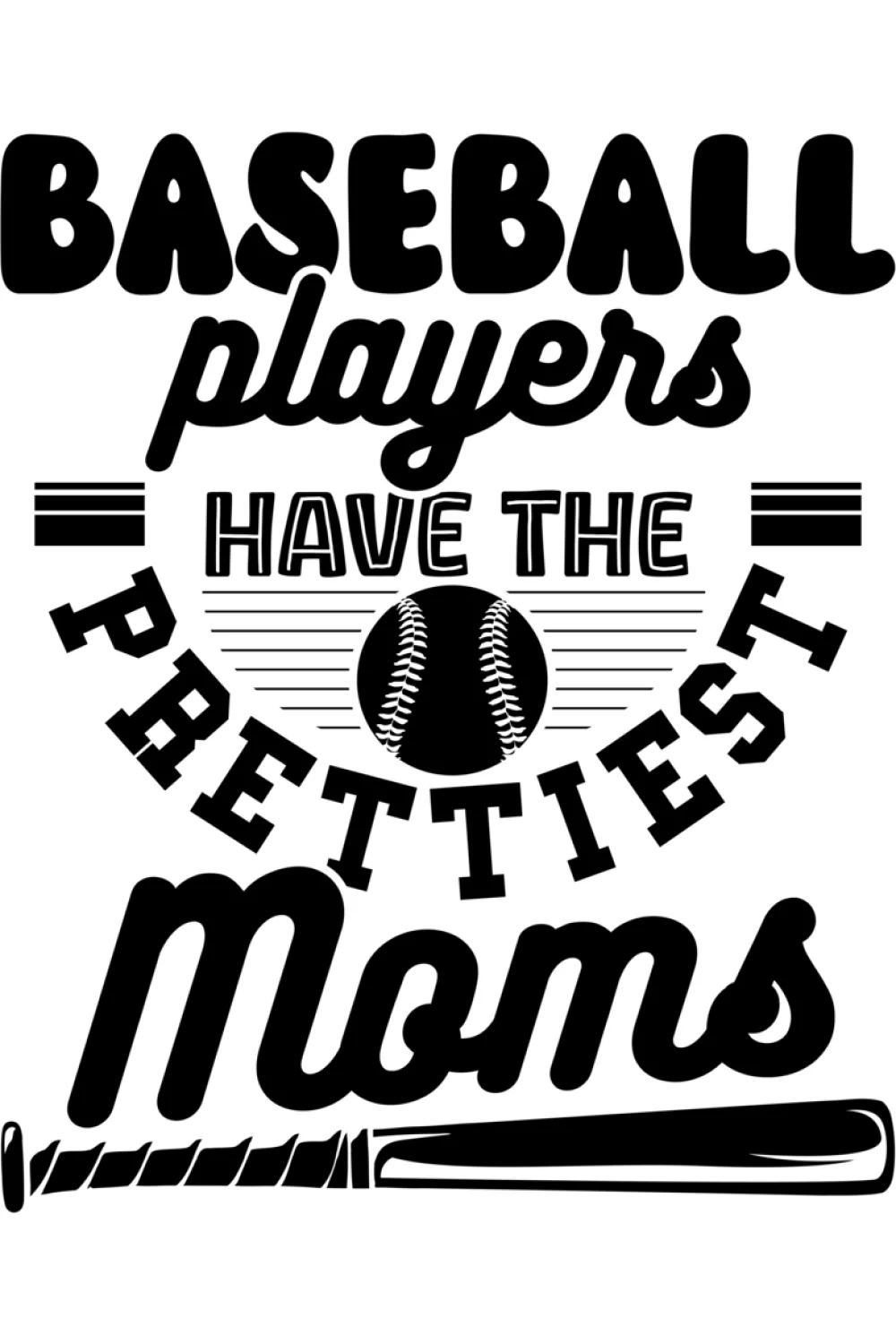 Funny baseball lovers mom pride idea for fans who like a bold compliment and easy outfit.