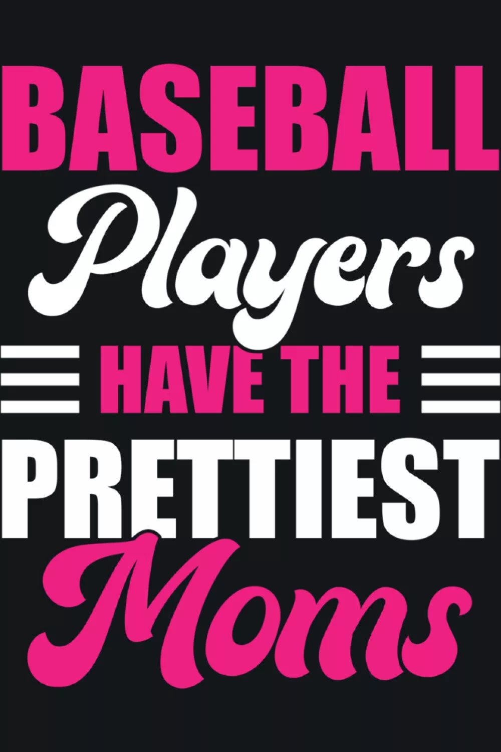 Classic baseball themed mom pride for fans who love a traditional sports feel with humor.