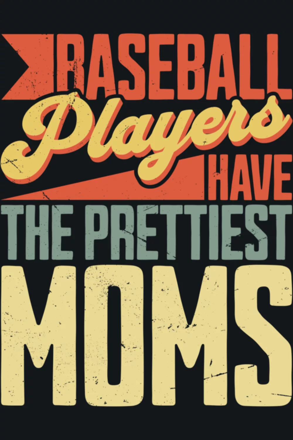 Funny baseball mom pride statement for fans who want a playful look on game day.