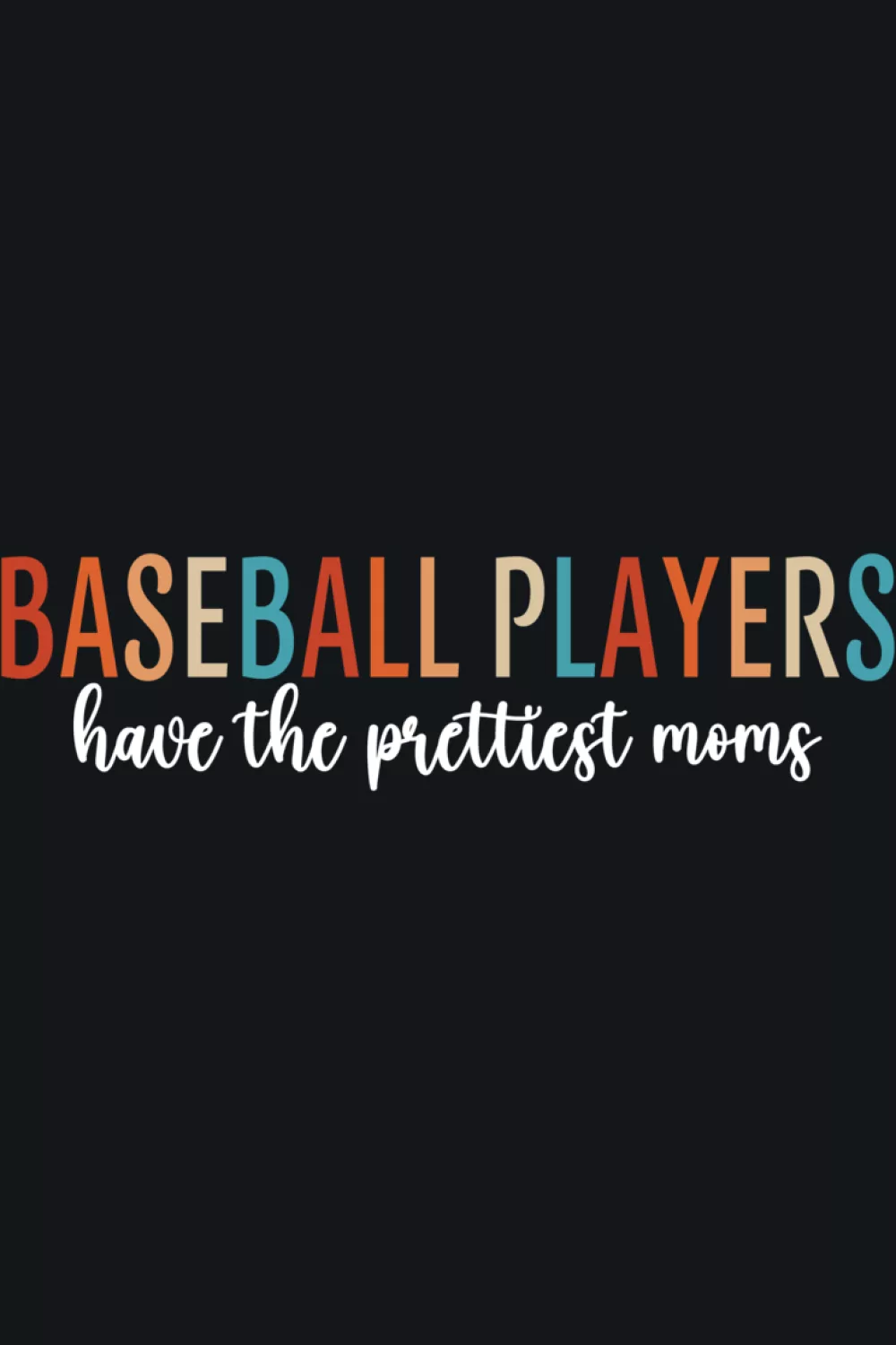 Playful baseball mom pride idea with a bold vibe for lively weekends at the field.