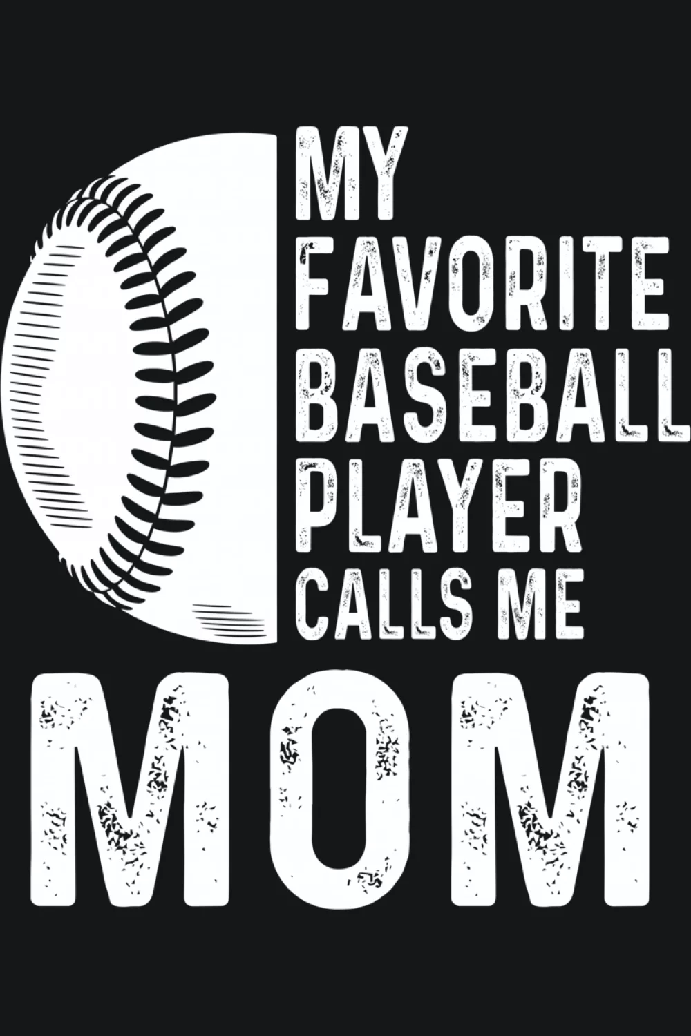 Baseball design that says my favorite baseball player calls me mom with cute pastel vibe and women fan focus for parents cheering from the stands.