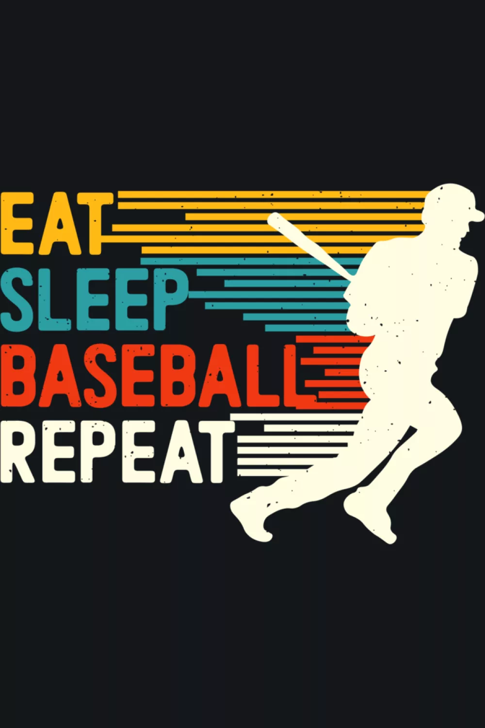 Eat sleep baseball repeat grunge version