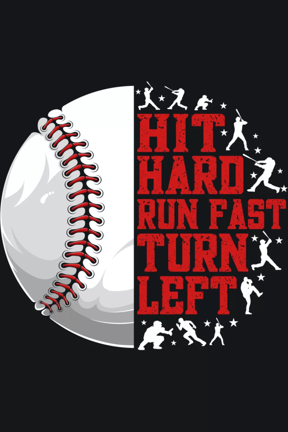 Funny baseball saying with bold emphasis and a clean layout that keeps the punchline sharp.