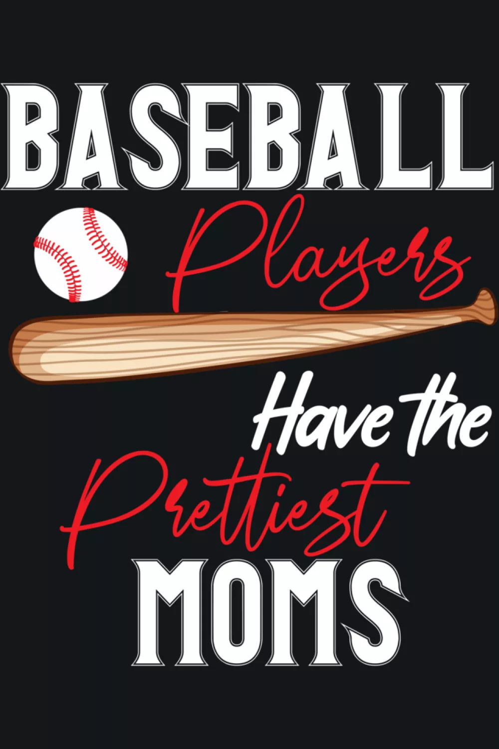 Playful mom pride message for baseball families who want an upbeat, easy to wear game day look.