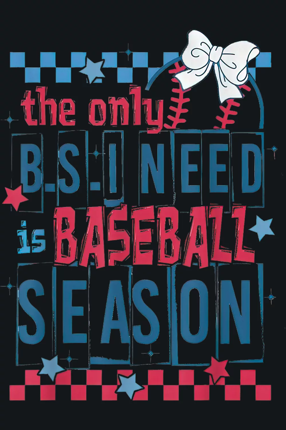 Game day version of the baseball season phrase with bold layout that works for team families and fans.