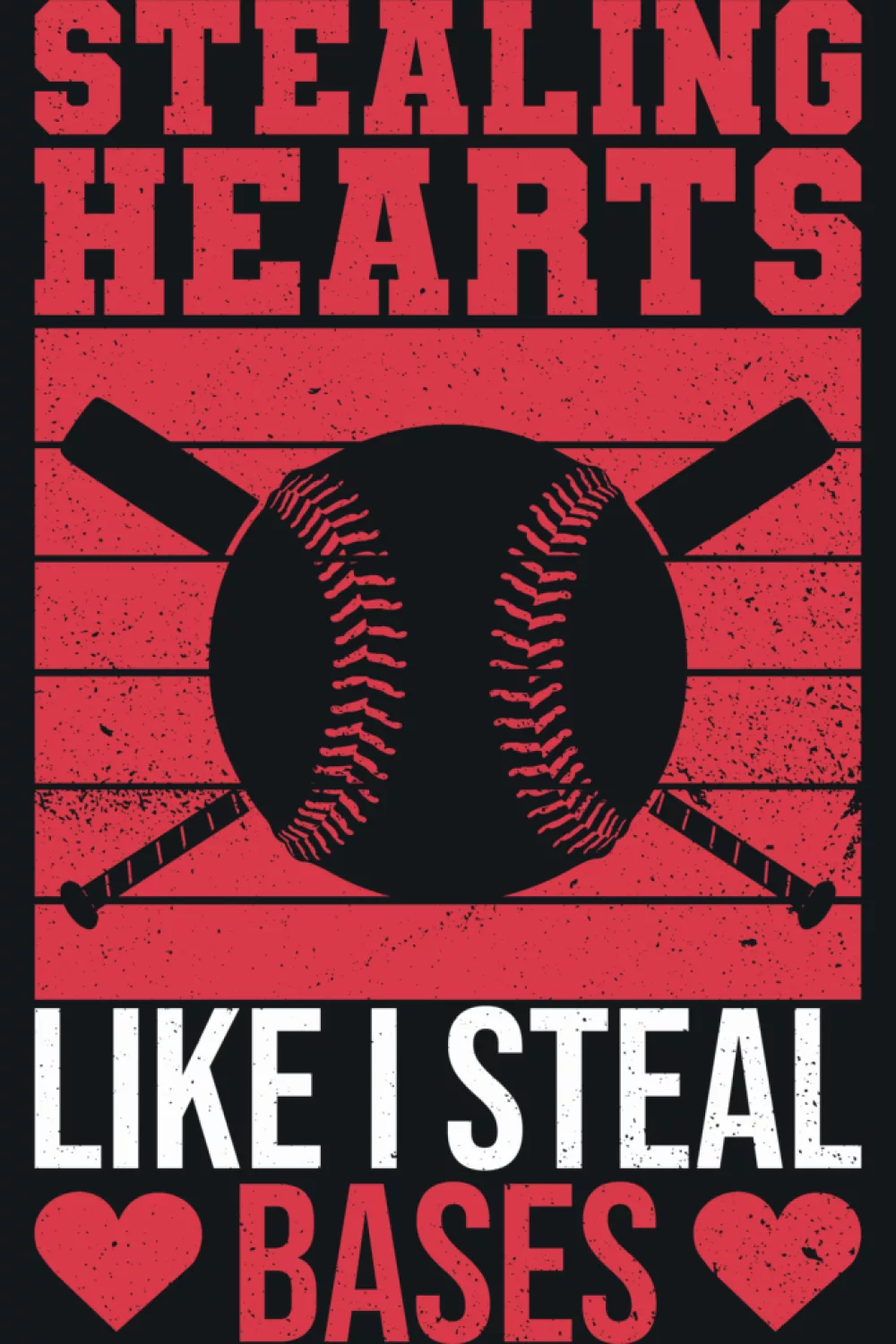 Funny baseball Valentines stealing hearts like I steal bases shirt idea with playful sports styling.