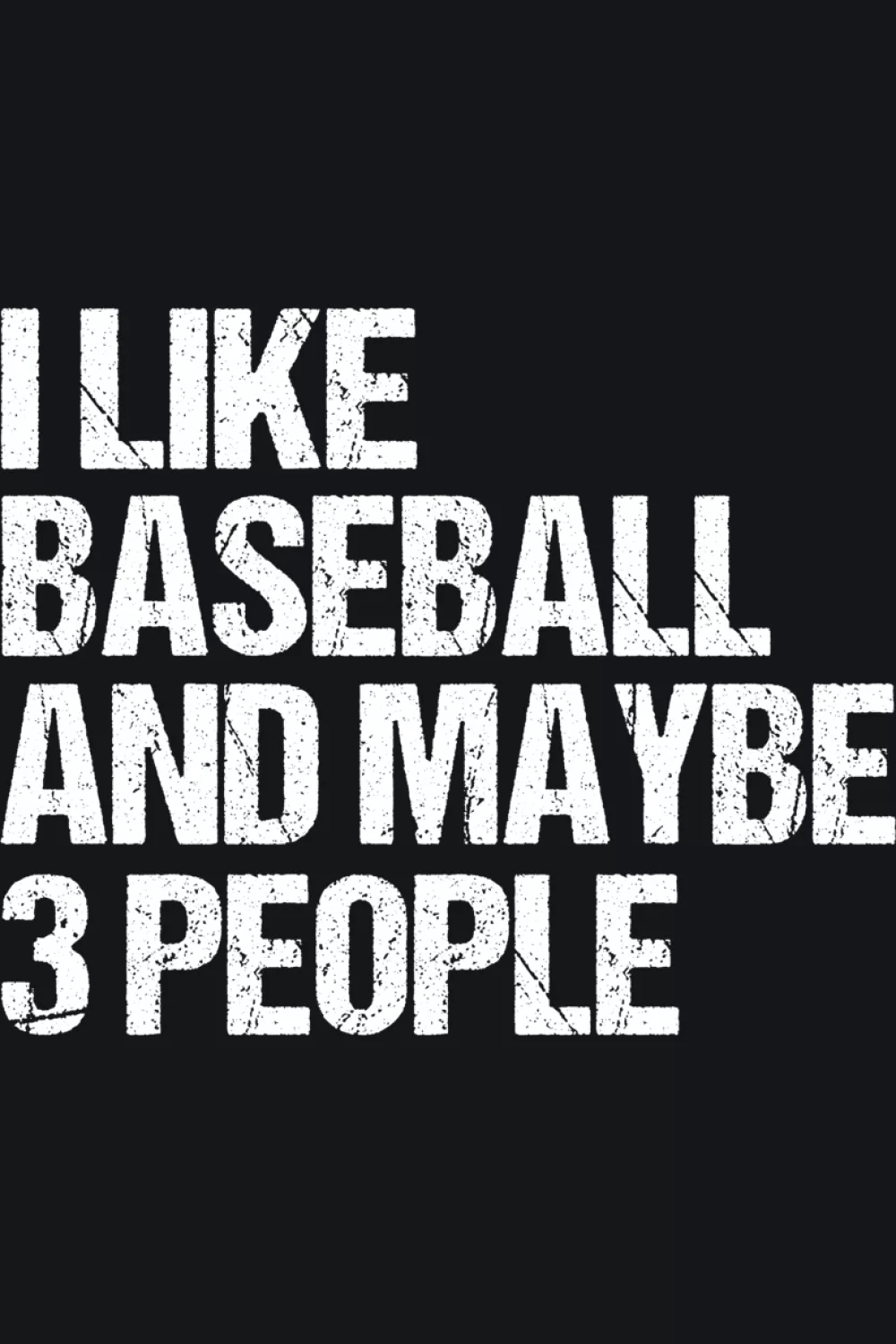 Sarcastic baseball quote with bold type for introverts who prefer quiet nights and loud innings.