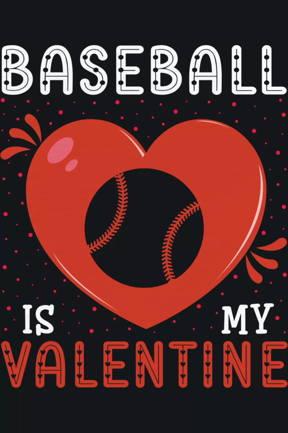 Heart baseball is my valentine design with a big heart shape and baseball texture.