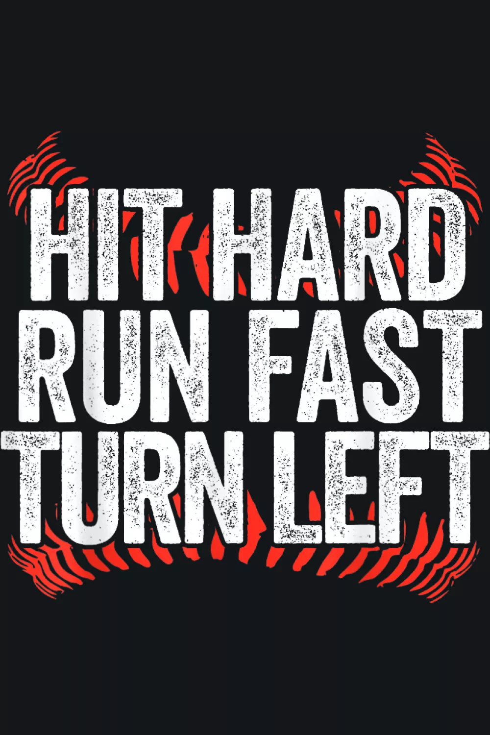 Bold stacked baseball motto with a crisp layout that feels confident and easy to read.
