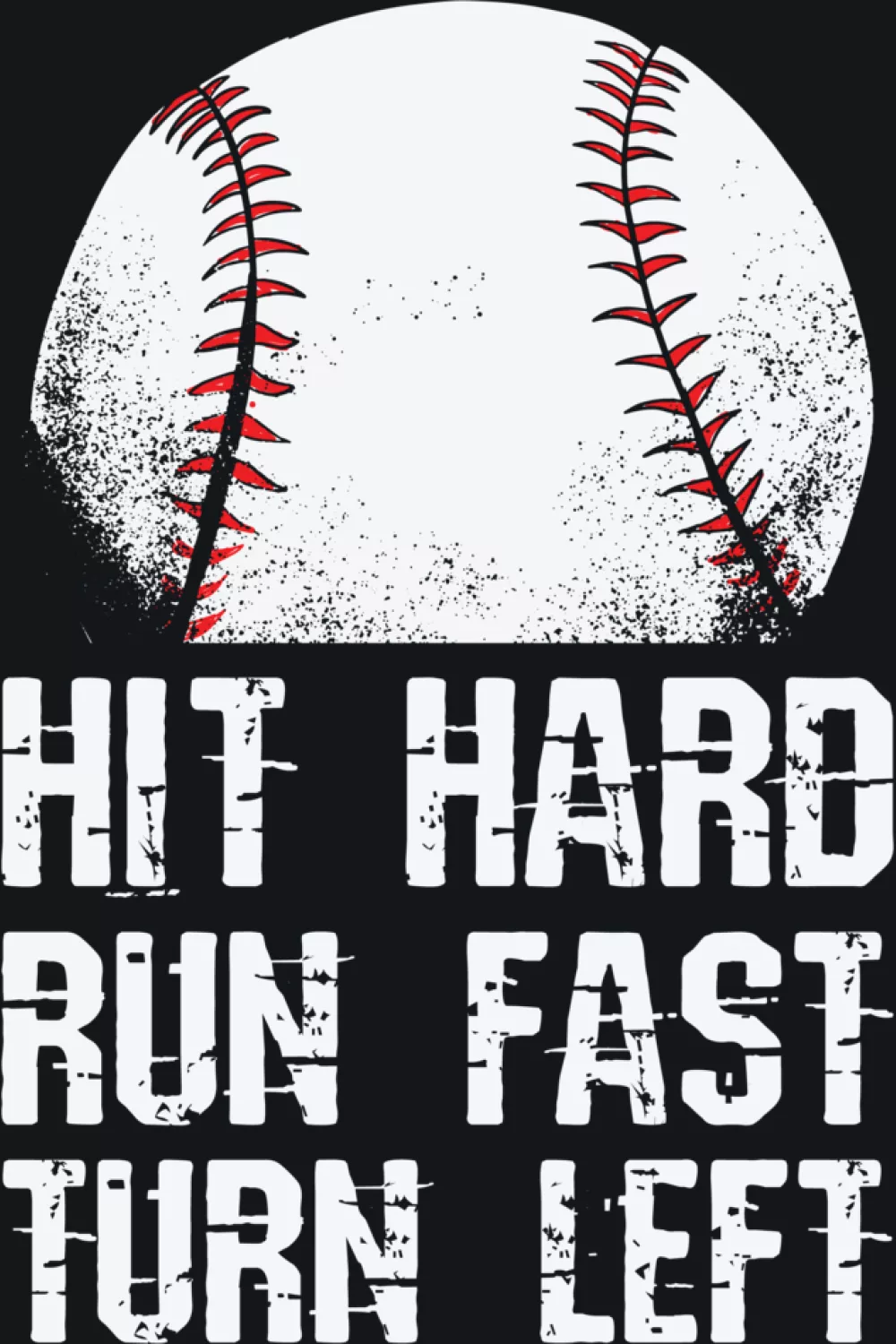 Vintage sport styling with worn texture and a baseball quote that feels like an old ballpark sign.