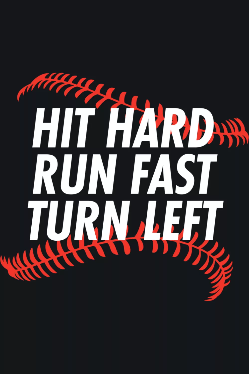Bold baseball quote with stitched accents and a clean layout that feels classic and confident.