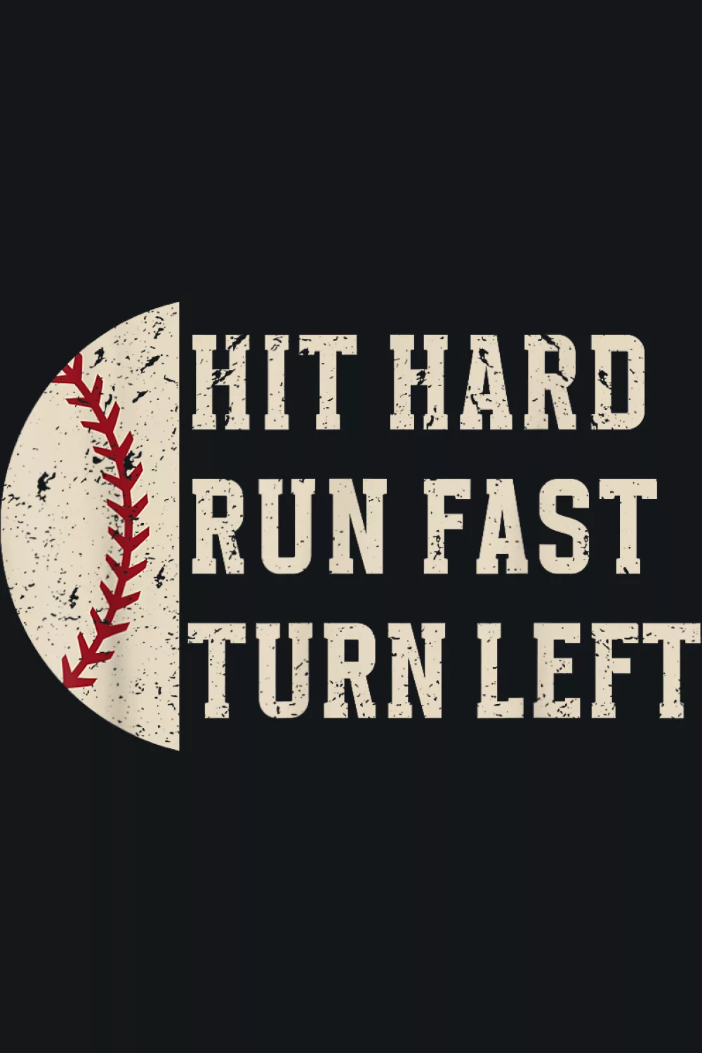 Retro funny baseball quote with a throwback look and a slightly worn, classic feel.