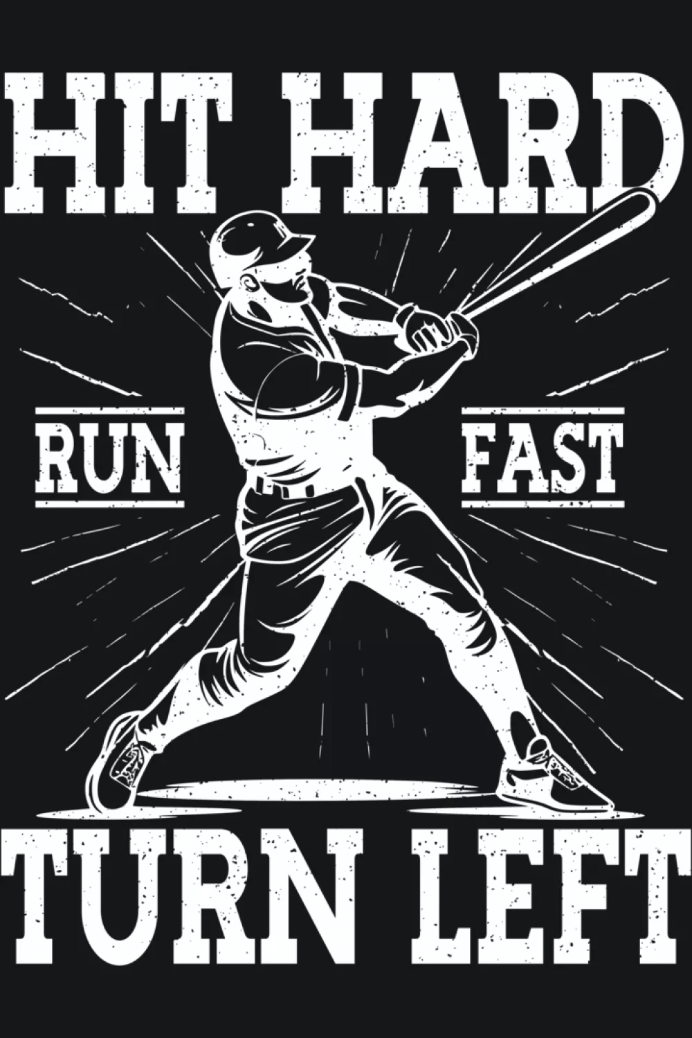 Sports themed baseball quote with strong athletic styling built for everyday wear.