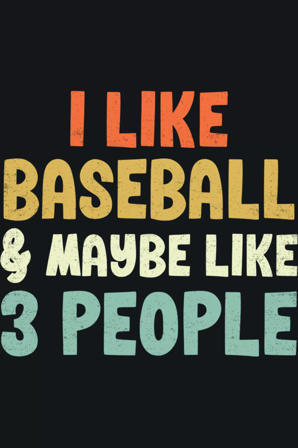 Punchy baseball quote with color contrast for fans who want a clear statement in one glance.