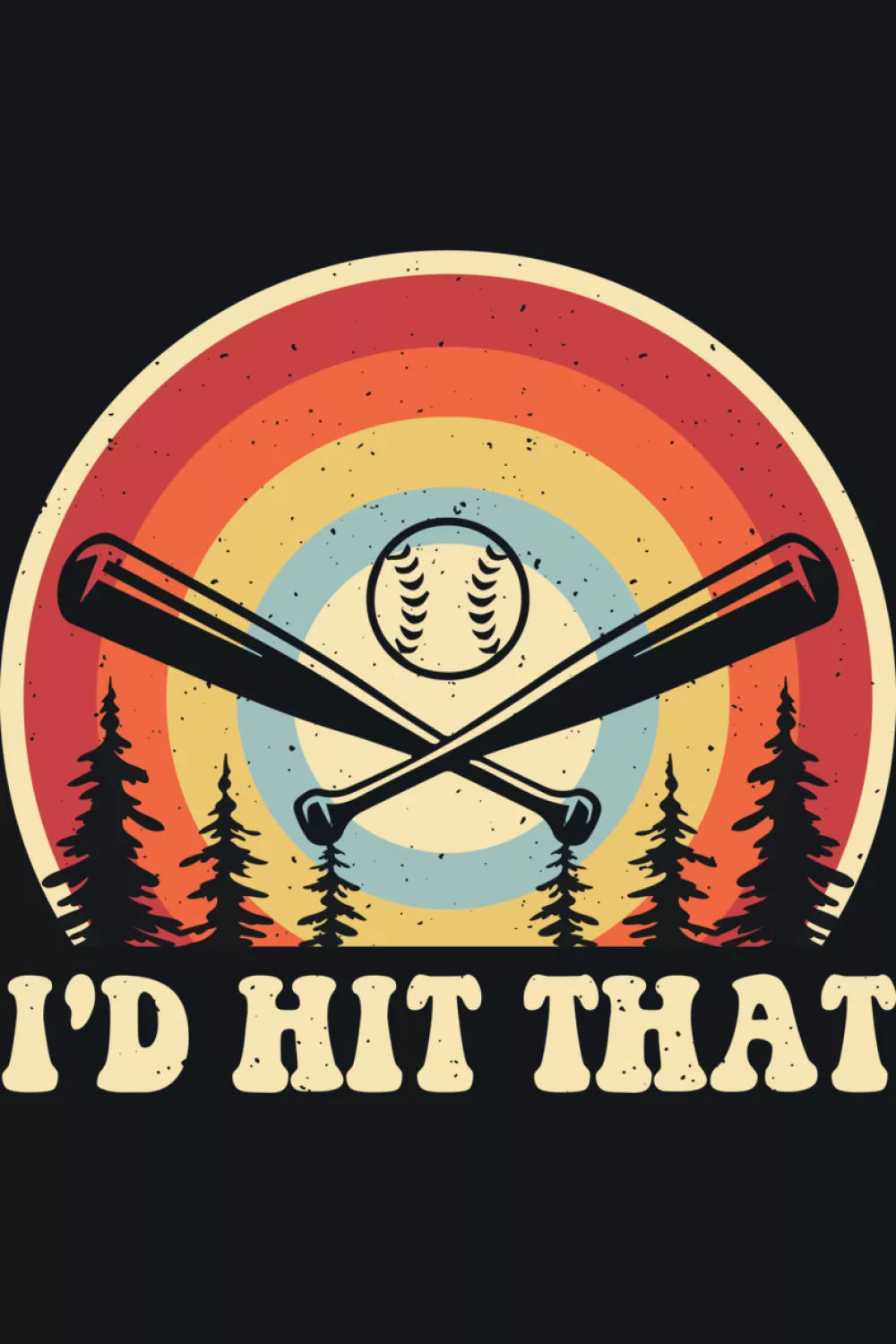 I'd Hit That baseball player design for boys kids and mens fan coach groups.