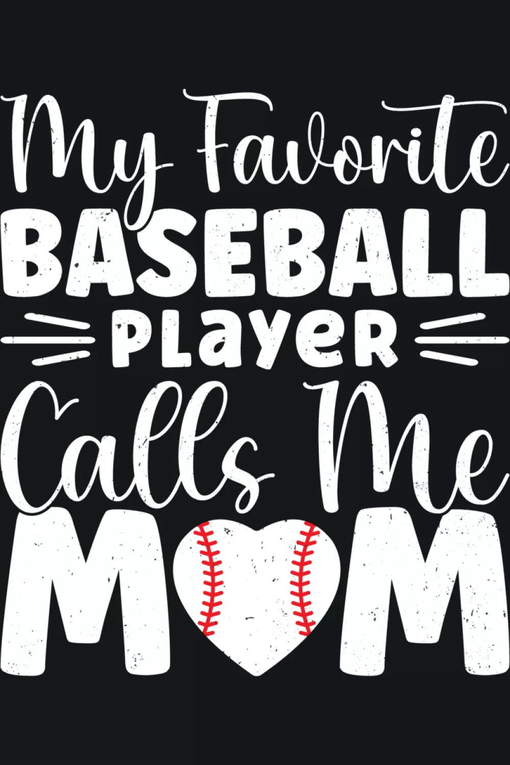 Baseball mom lettering arranged around a simple ball graphic.