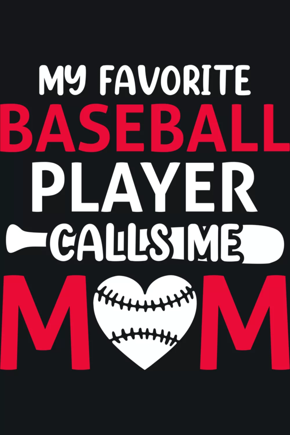 Cool Mothers Day baseball mom graphic with modern type.