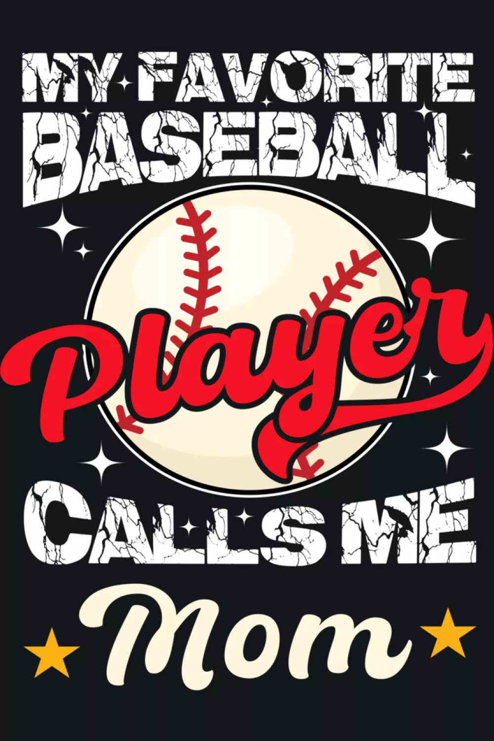 Funny Mothers Day baseball mom phrase that winks at the chaos of team life.