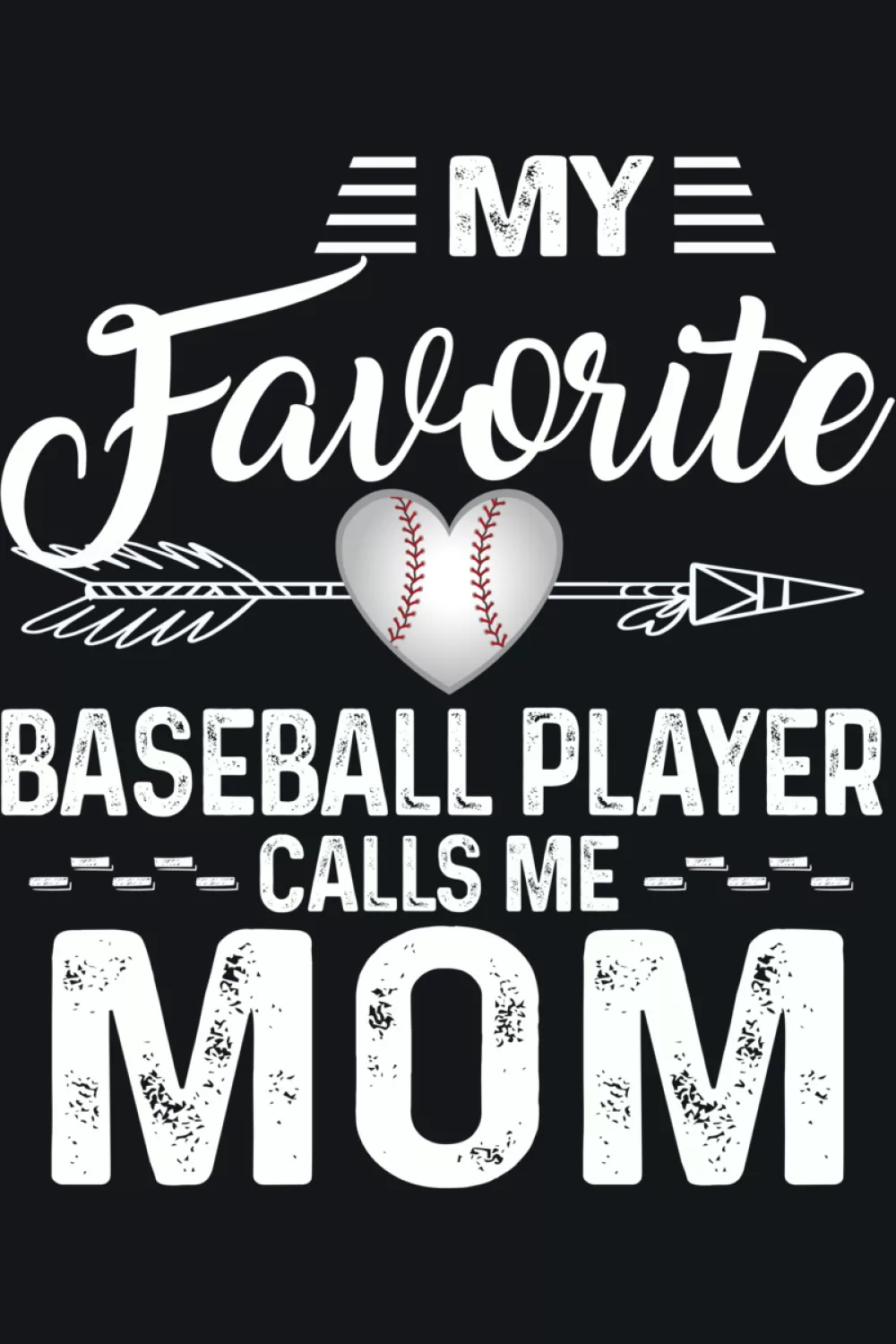 Heart baseball illustration wrapped by a sweet mom centered phrase.