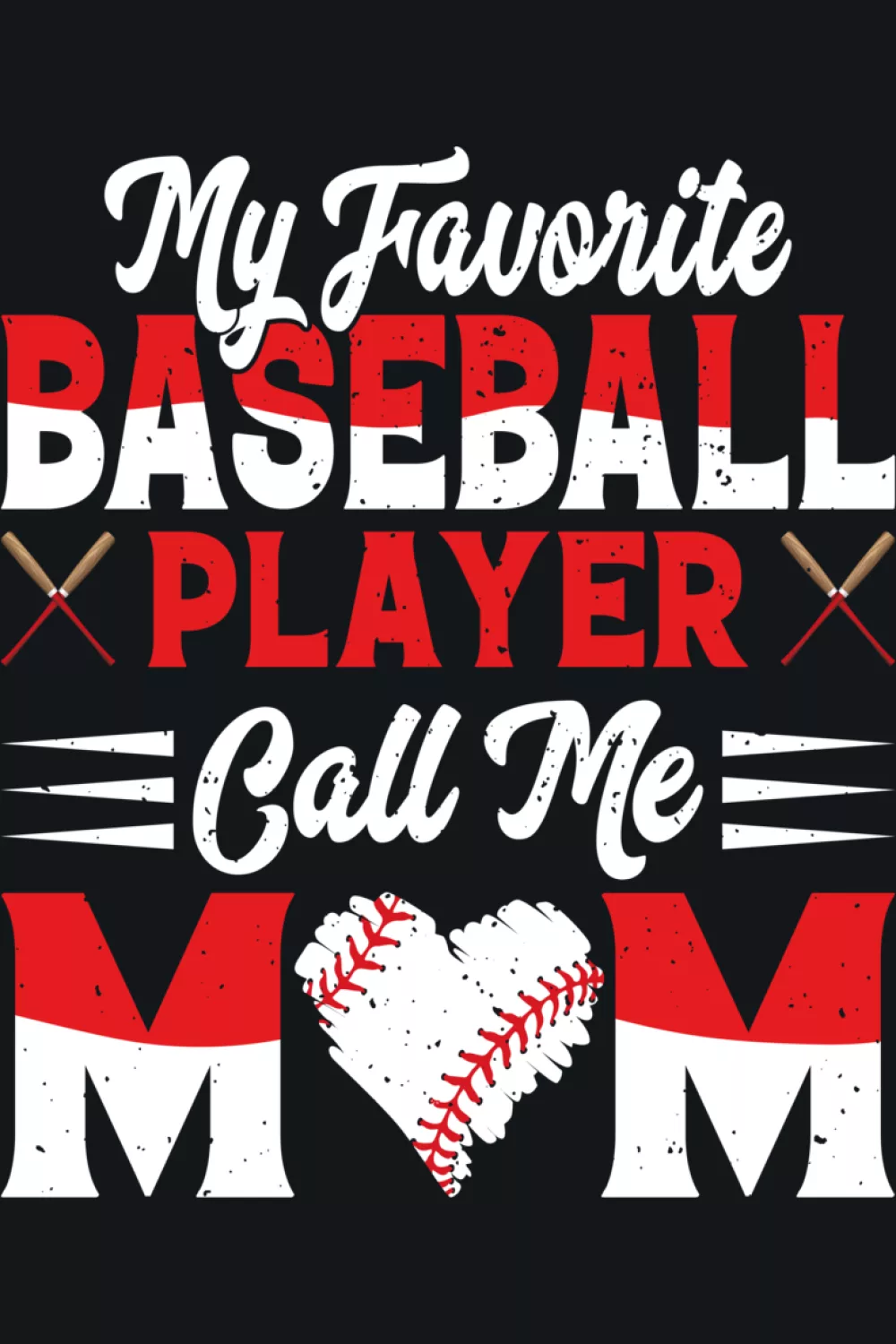 Mother themed baseball text with a balanced mix of fonts.