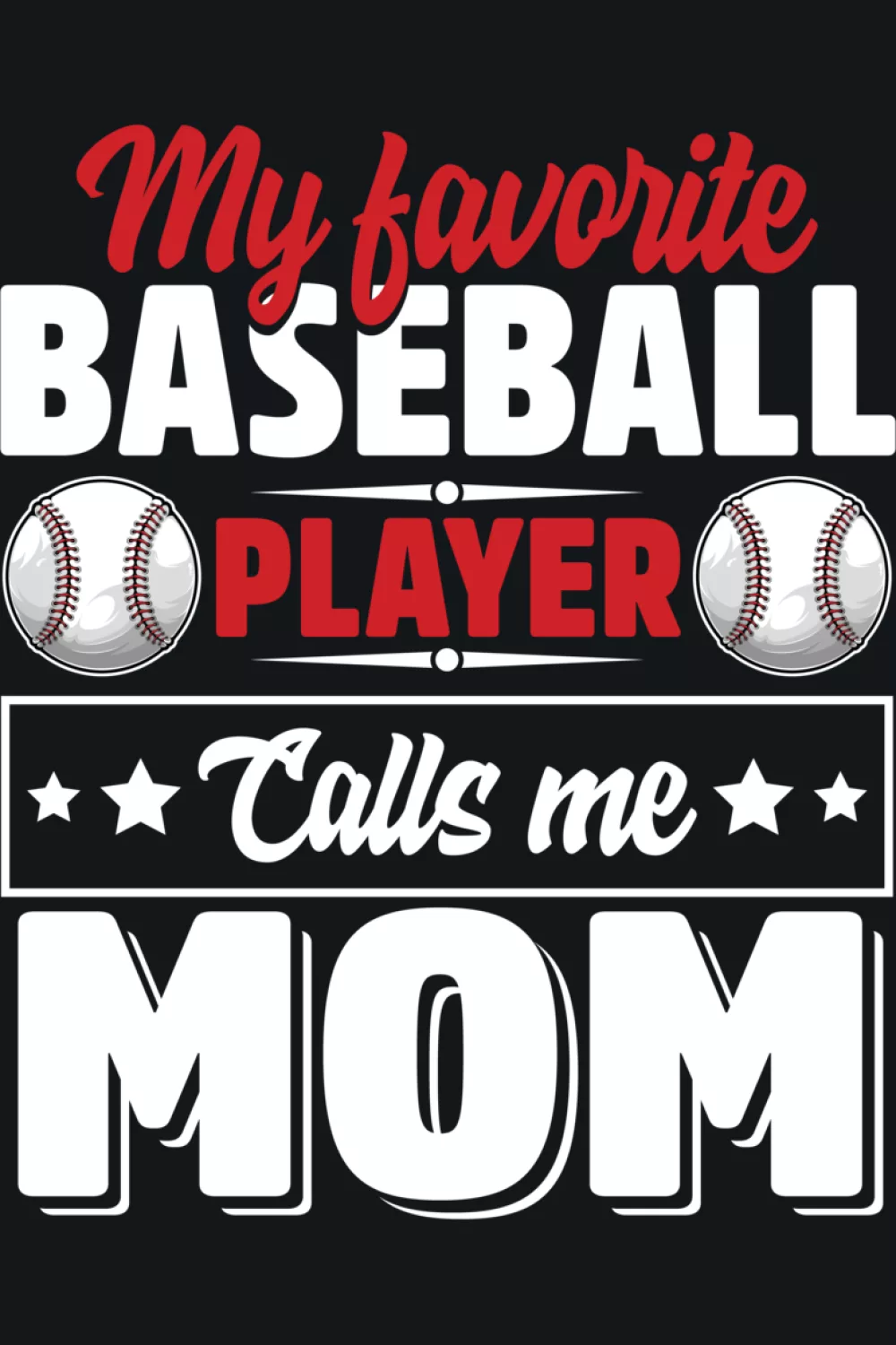 Women focused Mothers Day baseball mom design with elegant text.