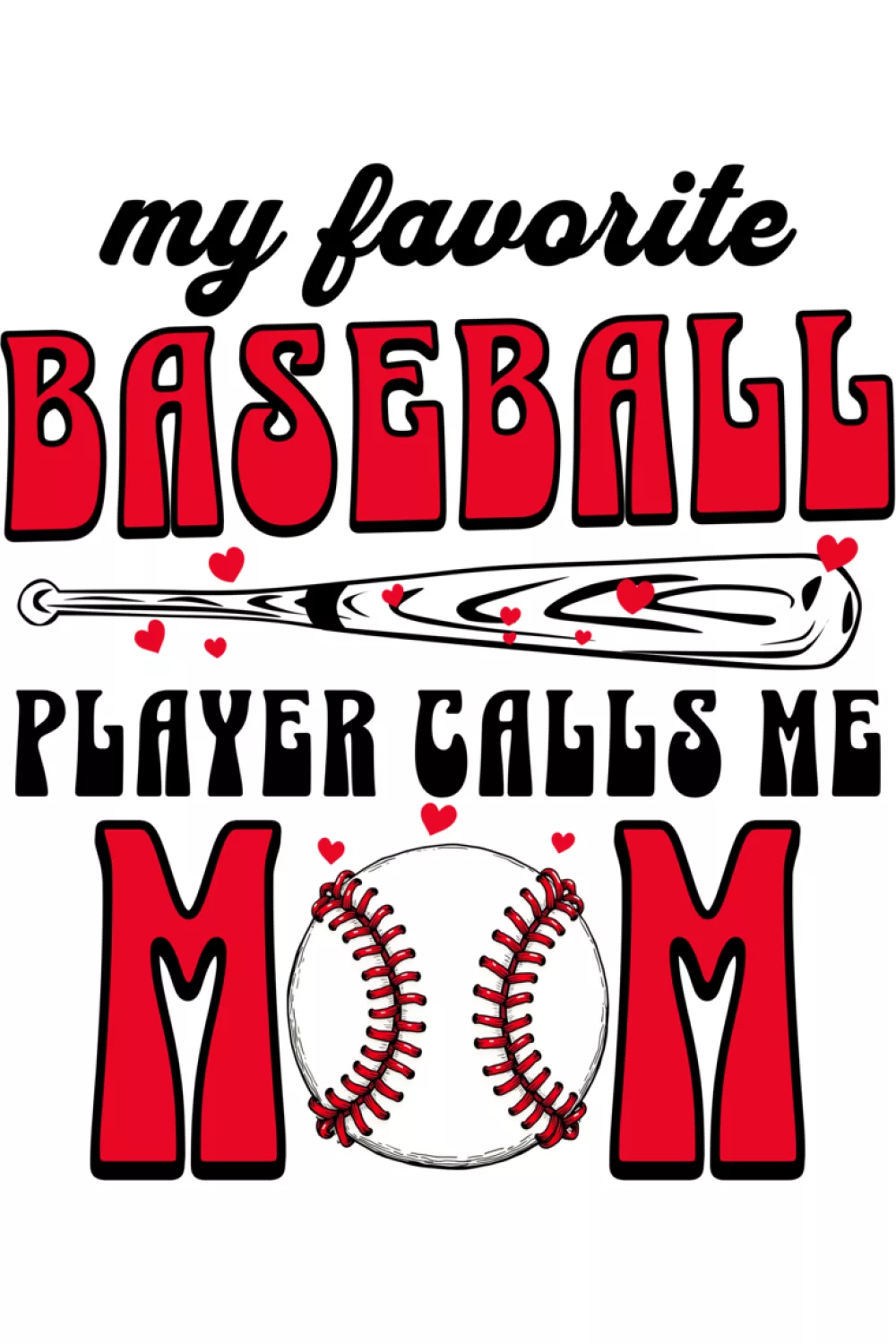 Multi child baseball mom message that mentions both son and daughter with a playful vibe.