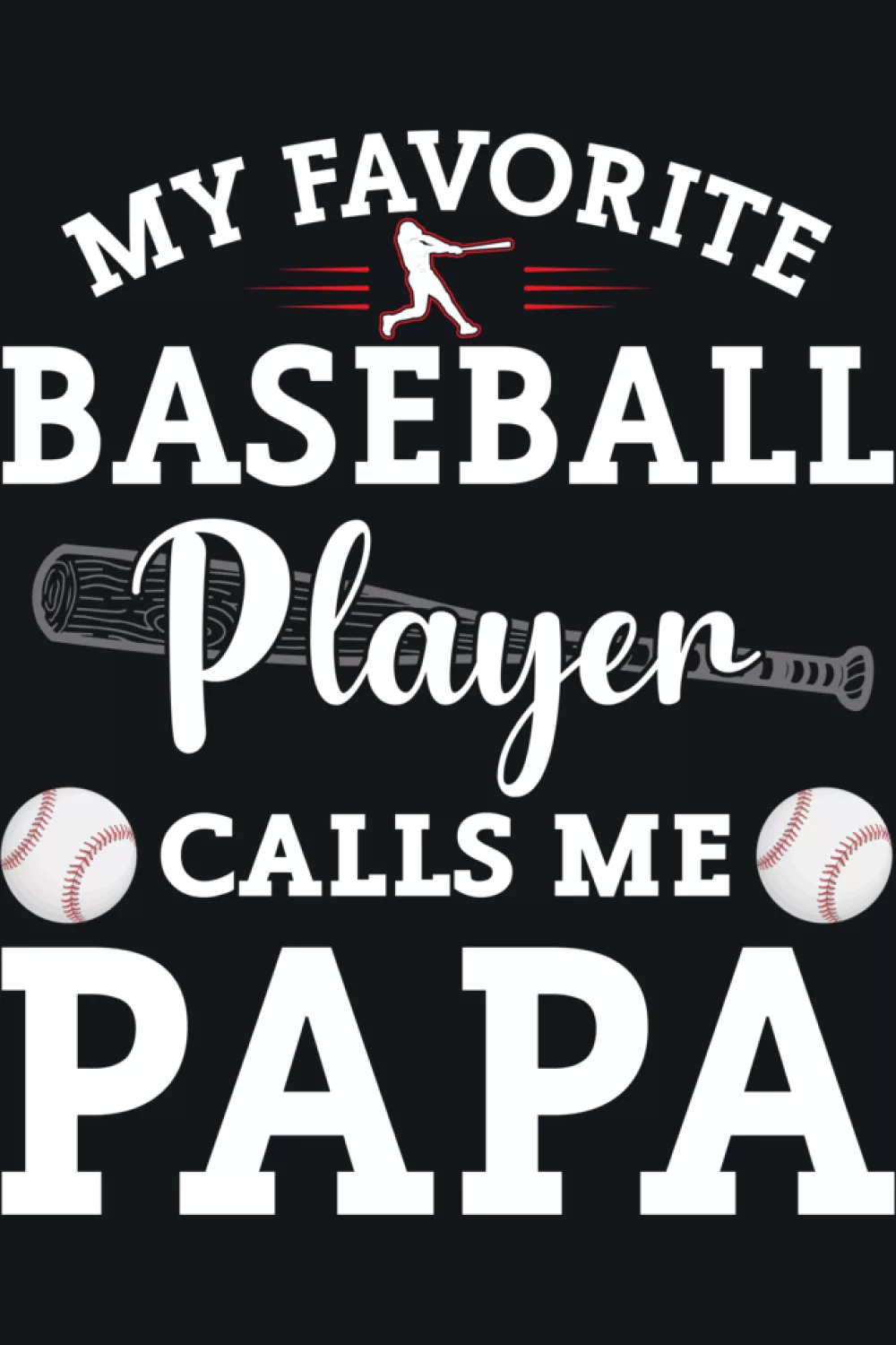 Proud papa baseball phrase with a clean layout that feels easy to wear anywhere.