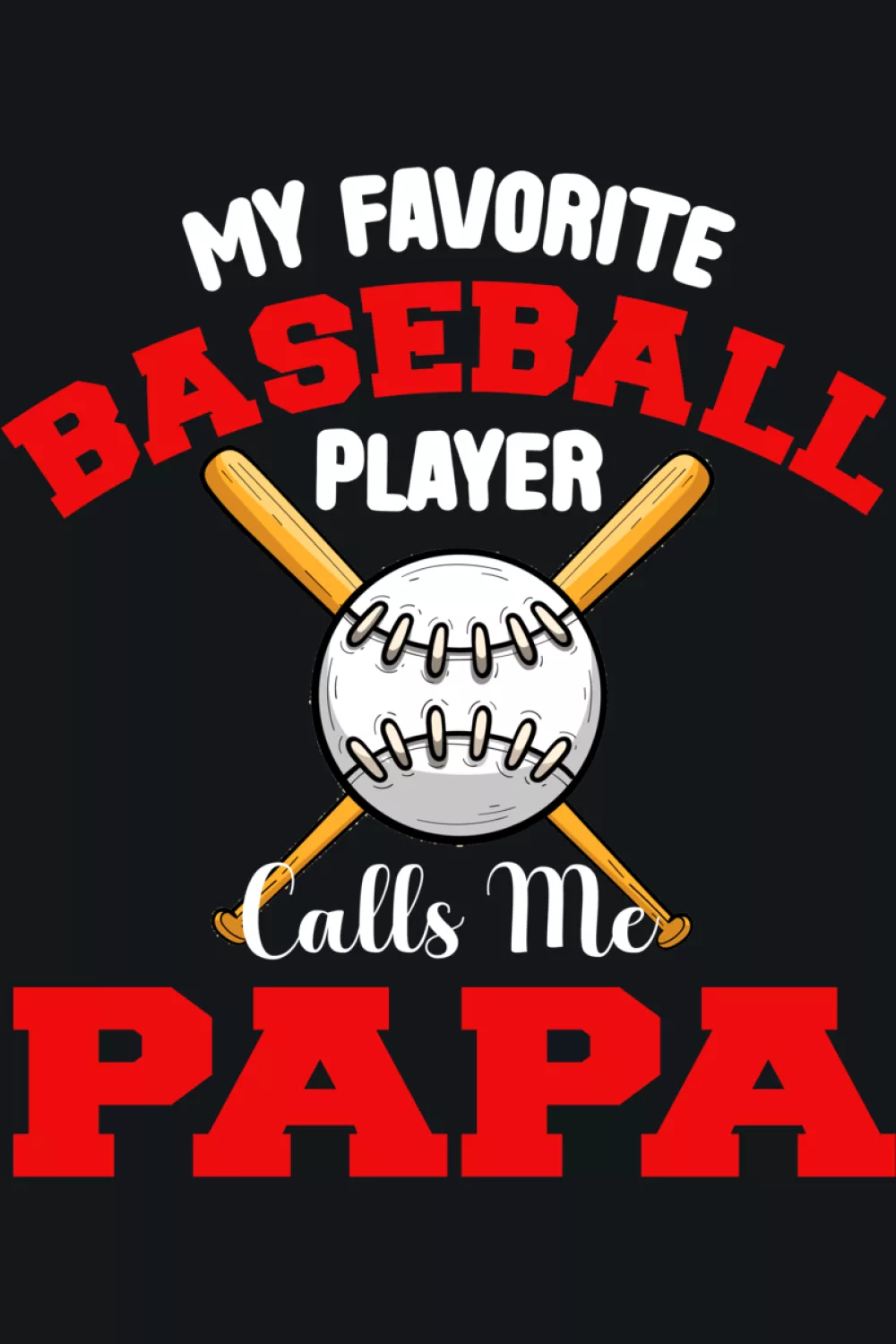 Proud papa baseball phrase with a clean layout that feels easy to wear anywhere.