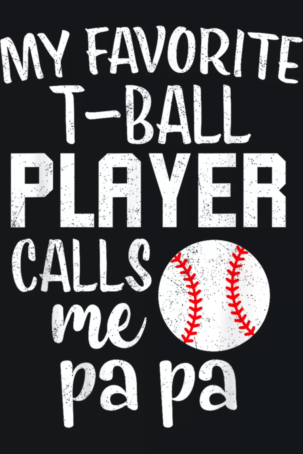 Fathers Day papa baseball saying with a heartfelt tone that works as a simple gift idea.