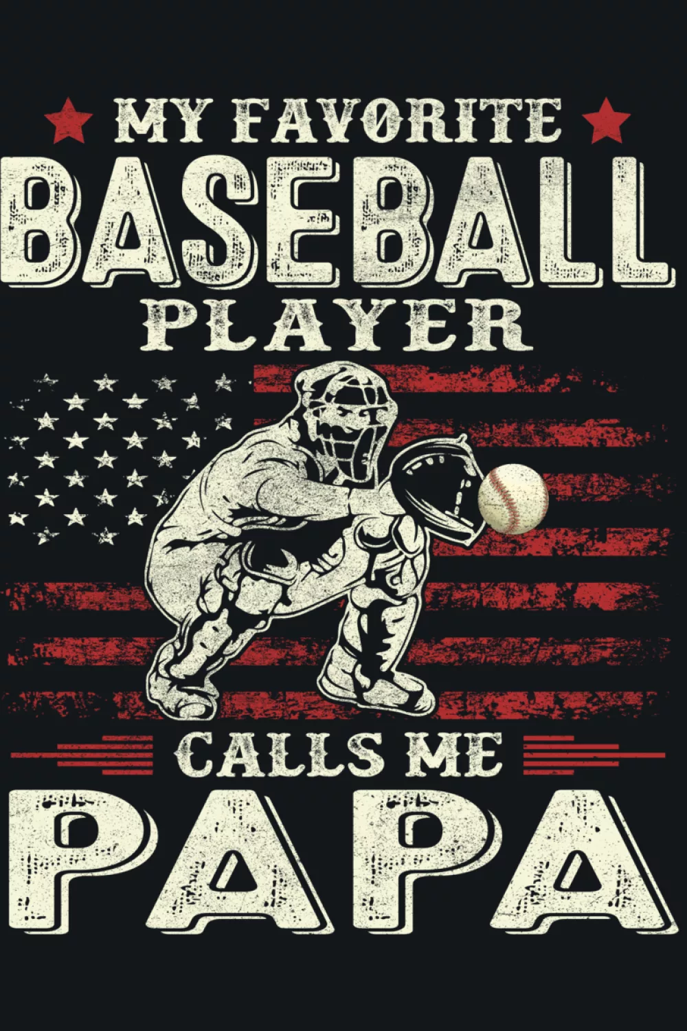 Papa baseball message with a flag theme that feels proud and gift ready for Fathers Day.