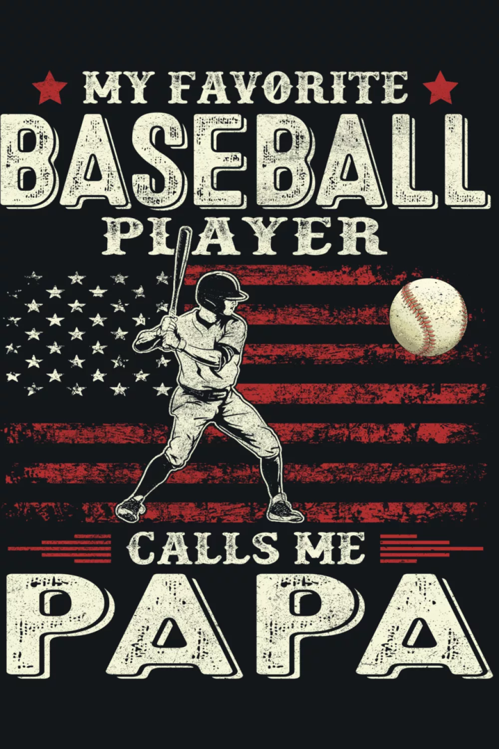 Patriotic papa baseball phrase with a balanced layout that feels easy to wear all season.