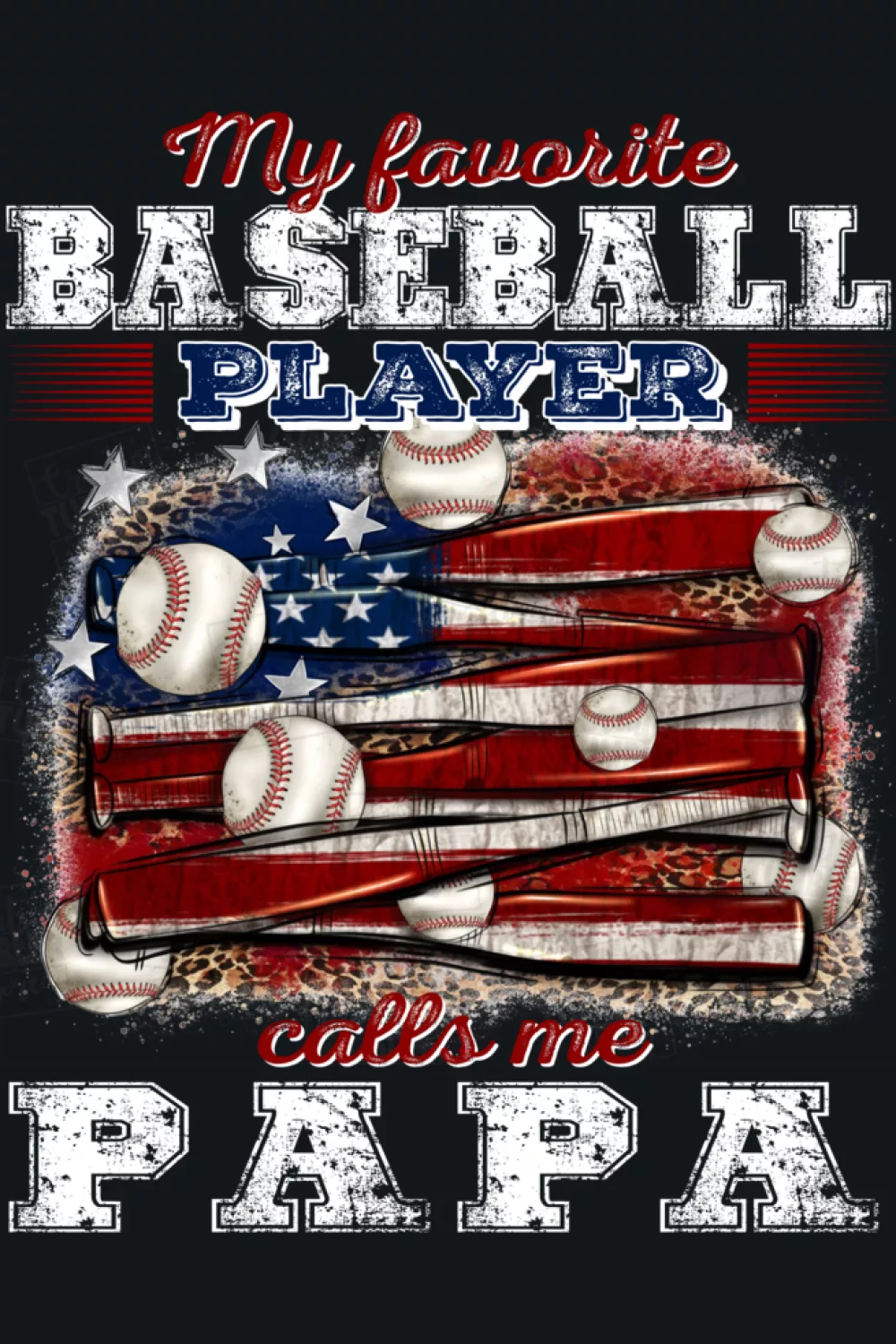 Papa baseball Fathers Day phrase with a simple message that feels heartfelt and direct.