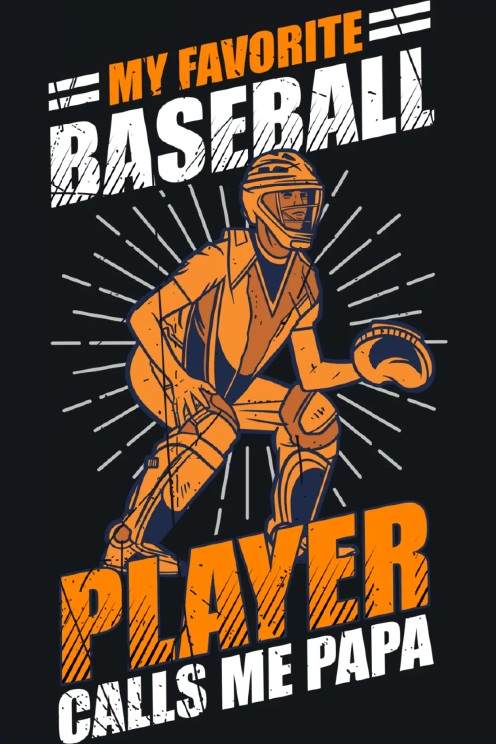 Funny papa baseball saying with playful wording that feels like a game day inside joke.